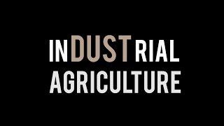 inDUSTrial agriculture