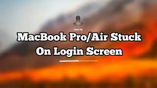 MacBook Pro/Air Stuck on Login Screen macOS Ventura/Monterey (Fixed)
