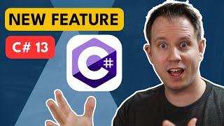 Params Collections - The First NEW C# 13 Feature