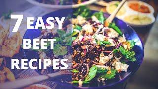 7 Fast & EASY Beet Recipes [Fun Ways to Eat Beets Every Day!]