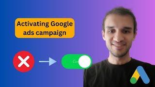 How To Enable Removed Google Ads Campaign? [With Example]