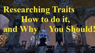 ESO Researching Traits! How to do it, and Why You Should!