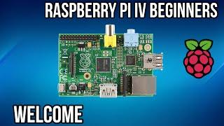 Welcome to Raspberry Pi for Beginners