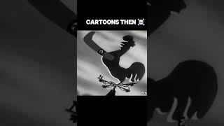 cartoons now ️‍ vs cartoons then ️#cartoon #shortfeed#trending#trendingshorts