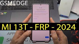 Xiaomi 13T bypass frp miui 14 Bypass Google Account 2024 secuirty