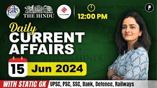 15 June Current Affairs 2024 | Daily Current Affairs | Current Affairs Today