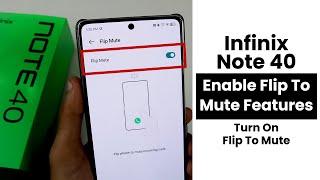 Enable Flip To Mute Features In Infinix Note 40 | Turn On Flip To Mute