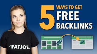 5 Ways To Get Good Backlinks For Free [Boost SEO And Rank Higher In Google]