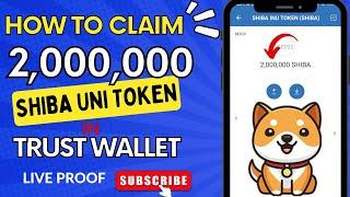 HOW TO CLAIM 2,000,000 SHIBA UNI TOKEN IN TRUST WALLET