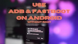 How to Install and Use Termux-ADB & Fastboot on Any Android (Without Root)