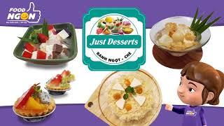 Food Ngon - Just Dessert - Banh Ngot & Che