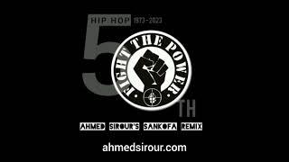 Fight the Power - Public Enemy (Ahmed Sirour's Sankofa remix)  HIP HOP 50th!! 