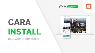 Cara Install Lokal Market - Blogger Template ( Toko Online WhatsApp )