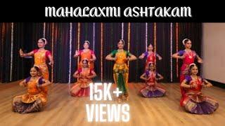 MAHALAXMI ASHTAKAM | LAXMI STOTRAM | NAVRATRI  | BHARATNATYAM DANCE - NRITYA  KALA NIKETAN