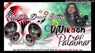 Nonstop Dance Battle 2022 Mix By DjVikash Patabhar Bardiya