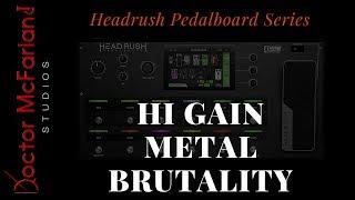 Headrush Pedalboard Series-Hi Gain Metal Brutality