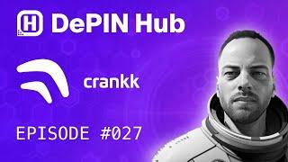 DePIN Hub - 027 - Crankk - The IOT infra on Kadena