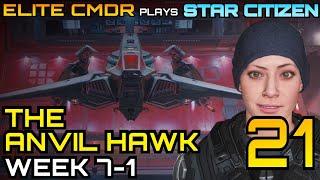 My Favorite Combat Ship - the Anvil Hawk - Star Citizen : An Elite CMDR -Star Citizen 3.14