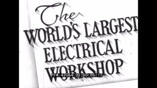 GENERAL ELECTRIC WORLD'S LARGEST ELECTRICAL WORKSHOP 47064