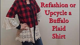 Refashion Flannel Shirt Buffalo Plaid and Lace Upcycle Tutorial