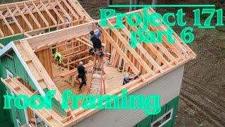 Roof Framing Project 171 part 6
