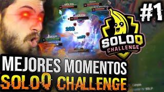 SoloQ Challenge ELMILLOR - MEJORES MOMENTOS