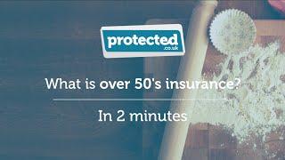 What is over 50's life insurance in under 2 minutes