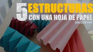 5 FORMAS DE CONVERTIR UNA HOJA DE PAPEL EN UNA ESTRUCTURA