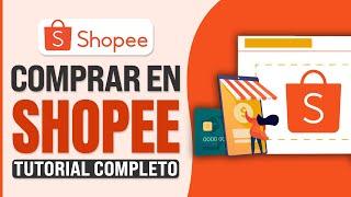 Cómo Comprar Shopee (2024) Tutorial Paso a Paso