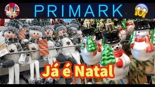 Já é Natal na PRIMARK - Lisboa - Portugal  