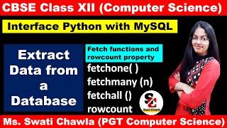 Display Data by using fetchone(), fetchall(), fetchmany() and  rowcount| Interface Python with MYSQL