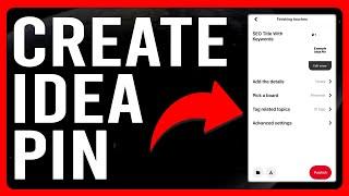 How To Create Idea Pins For Pinterest (Create Idea Pins - Pinterest Help)