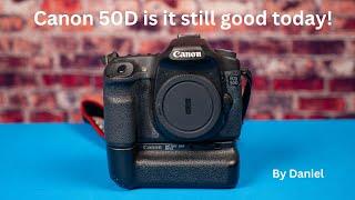 Canon 50D is it still worth it today?