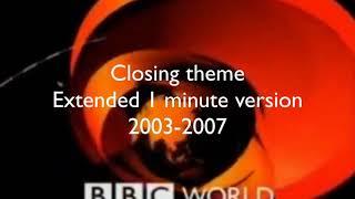 BBC World - Extended Closing Theme 2003-2007