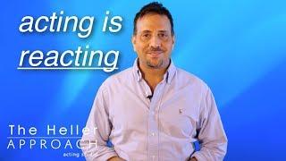 FREE Acting Lesson: Acting Is The Ability To REACT