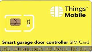 IOT/M2M-SIM-Karte für SMART GARAGE DOOR CONTROLLER - Things Mobile - Things Mobile - weltweite Netz