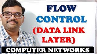 13 - FLOW CONTROL (DATA LINK LAYER) - COMPUTER NETWORKS