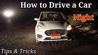 How to Drive a Car in Night ( Step by Step ) in Hindi