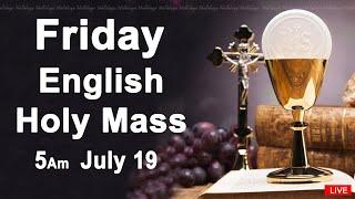 Catholic Mass Today I Daily Holy Mass I Friday July 19 2024 I English Holy Mass I 5.00 AM