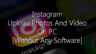 [Hindi] Upload picture to Instagram from computer [But Without any Software] |#TechyJaimin