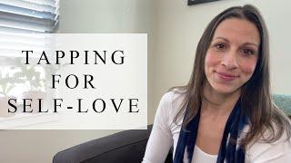 Tapping For Self-Love | Tapping With Renee