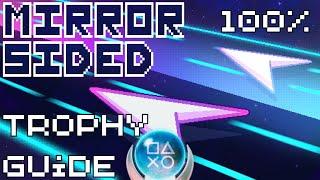 Mirror Sided | Easy $1 Fast Platinum! | 100% Trophy Guide