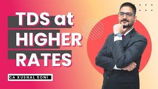 TDS Deduction at Higher Rates | Section 206AB and 206CCA | Circular No. 10/2022 | CA Kushal Soni