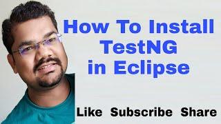 How To Install TestNG in Eclipse using Eclipse Marketplace | Install TestNG in Eclipse for Selenium
