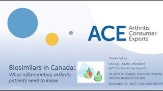 Arthritis Consumer Experts' Biosimilars in Canada Webinar