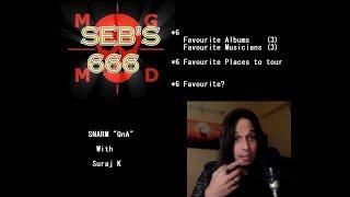 SNARM "QnA" with Suraj K for SEBS 666 (The Metal Gods Meltdown)