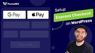 How to Set Up WooCommerce Apple Pay and Google Pay Express Checkout?