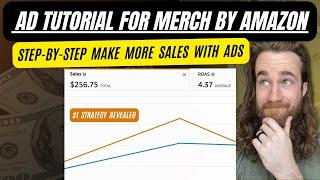 Create $1 Ads for Amazon Merch on Demand  Increase Sales and Rank Higher Organically Too