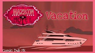 Hazbin Hotel Comic Dub FR "Vacation"