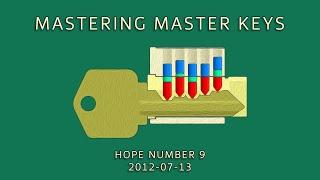 Deviant Ollam "Mastering Master Keys" [HOPE Number 9]